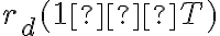 r_{d}(1 − T)