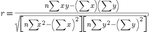  r=\frac{n \sum x y-\left(\sum x\right)\left(\sum y\right)}{\sqrt{\left[n \sum x^{2}-\left(\sum x\right)^{2}\right]\left[n \sum y^{2}-\left(\sum y\right)^{2}\right]}^ {'}} 