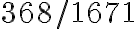 368 / 1671