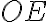  OE