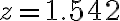z = 1.542