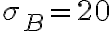 \sigma_{B}=20
