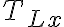 T_{Lx}