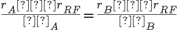 \dfrac{r_A−r_{RF}}{β_A}=\dfrac{r_B−r_{RF}}{β_B}