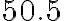 50.5