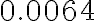 0.0064