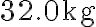 32.0 \mathrm{~kg}