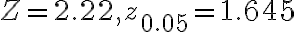 Z=2.22, z_{0.05}=1.645