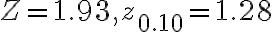 Z=1.93, z_{0.10}=1.28