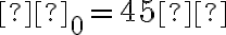θ_0=45º