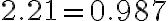 2.21=0.987