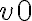  v0 