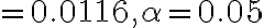 =0.0116, \alpha=0.05