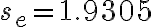 s_e=1.9305