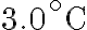 3.0^{\circ} \mathrm{C}